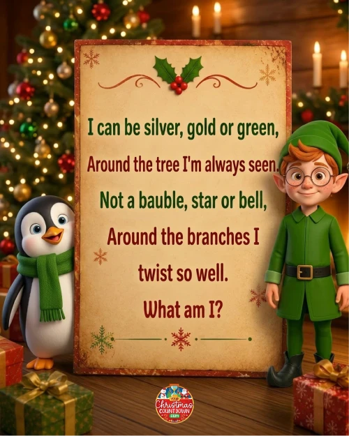 Answer: Tinsel