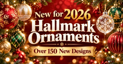Hallmark Is Launching More Than 150 New Christmas Ornaments This Week