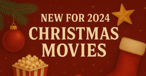 Upcoming Christmas Movies Coming In 2024