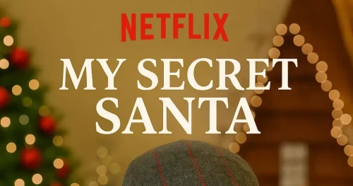Netflix Confirms New Christmas Rom-Com “My Secret Santa” Premiering This December
