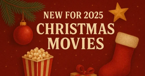 Upcoming Christmas Movies Coming In 2025