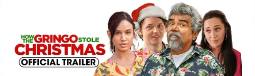 How The Gringo Stole Christmas - New Festive Comedy Movie Trailer